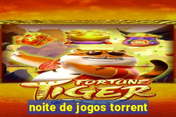 noite de jogos torrent